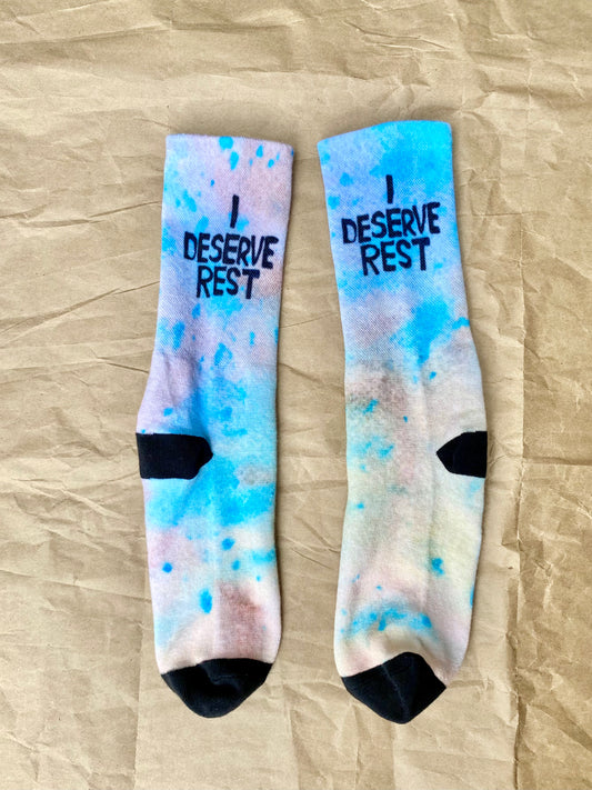 I Deserve Rest Socks